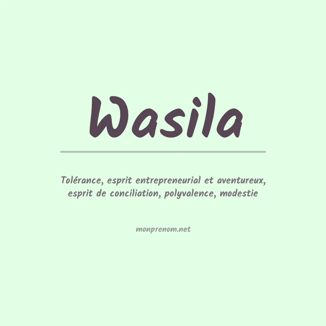 Signification du prénom Wasila
