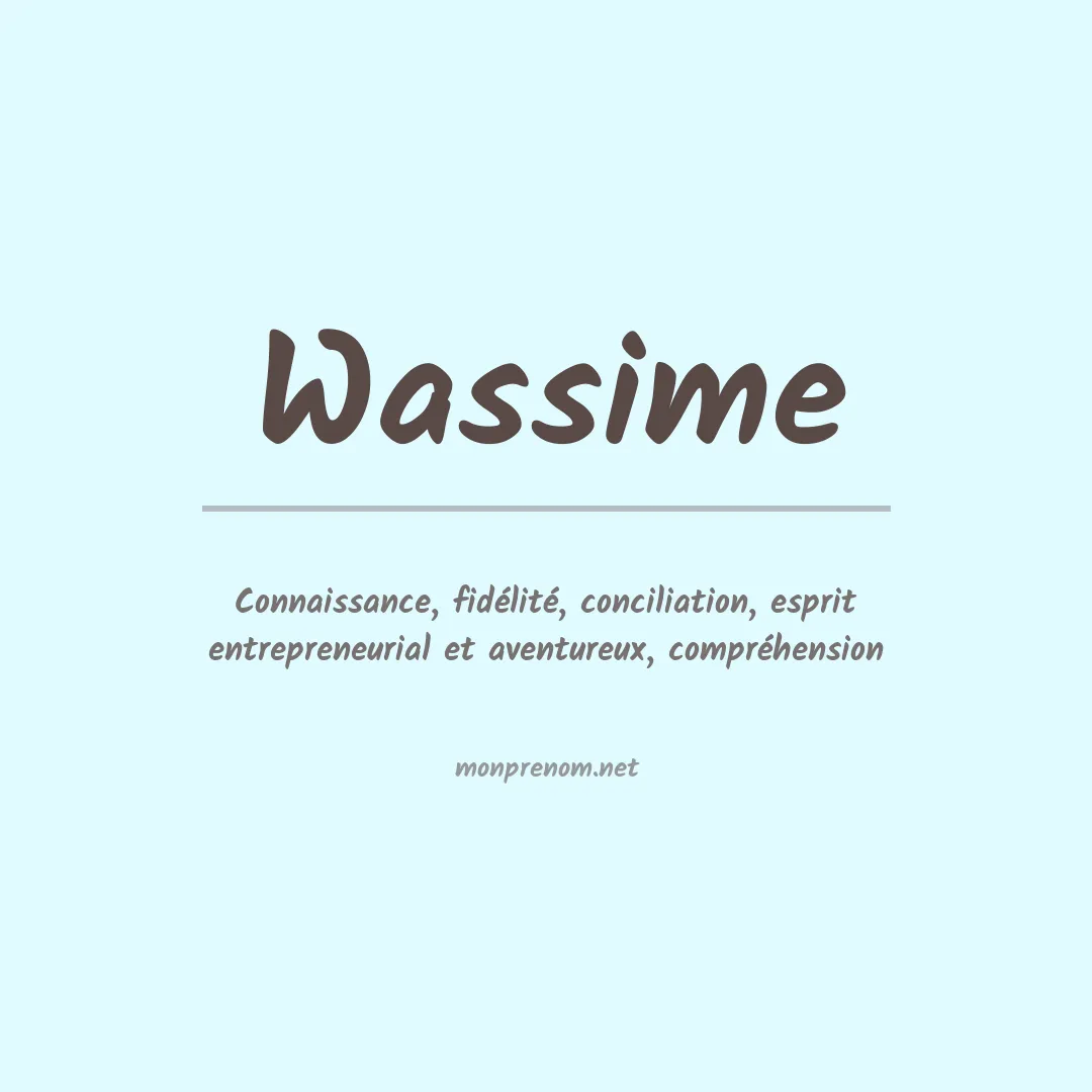 Signification du prénom Wassime