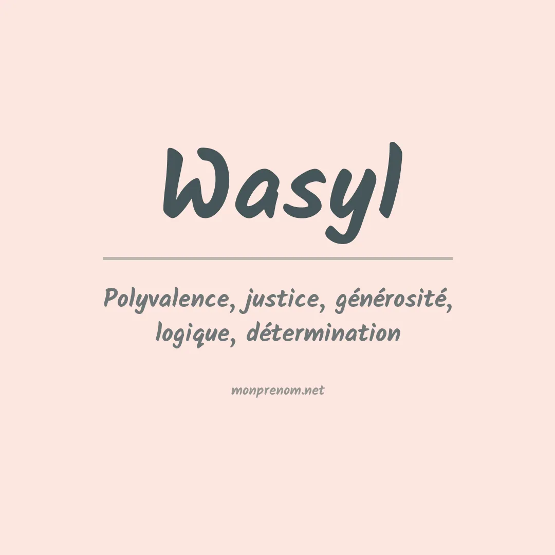 Signification du prénom Wasyl