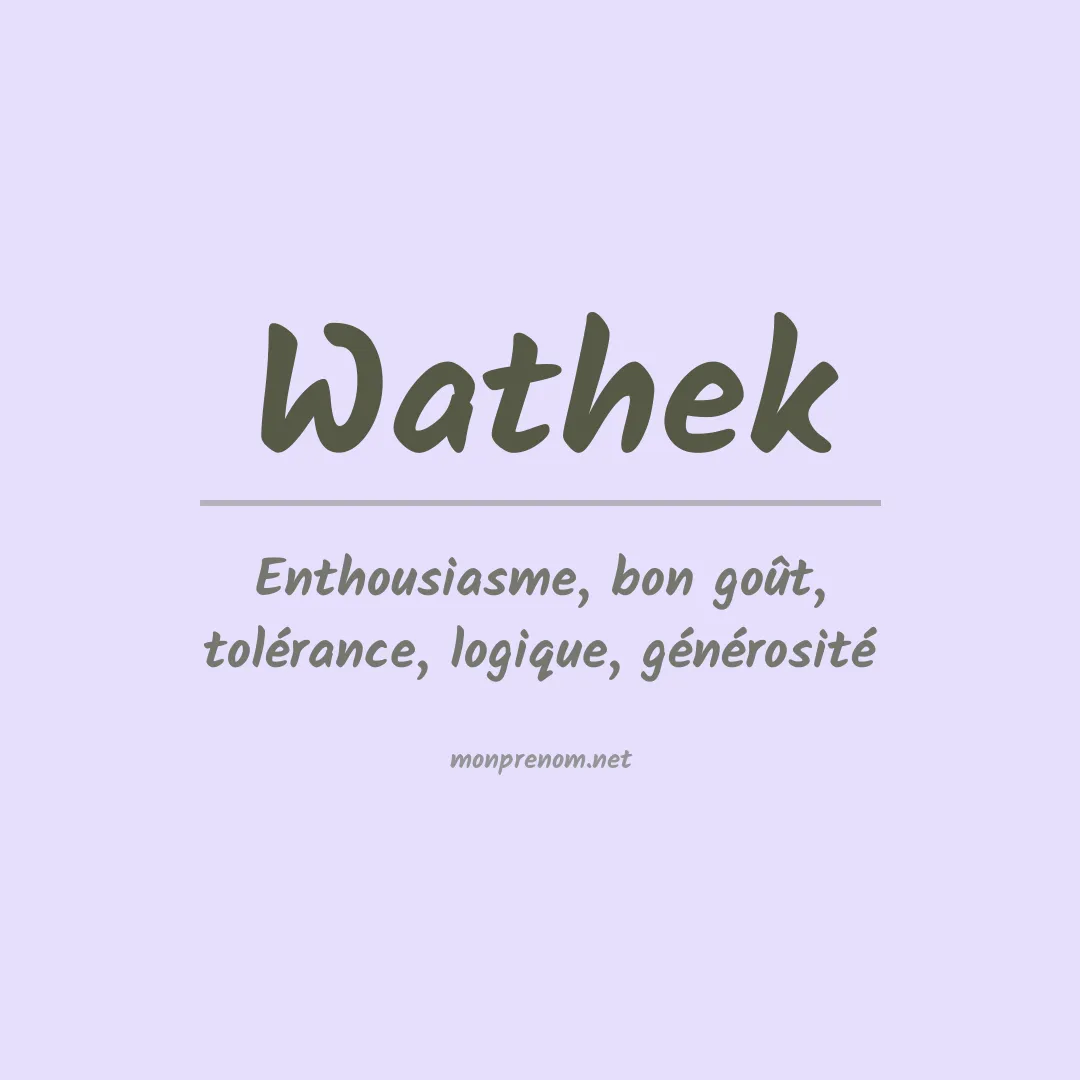 Signification du prénom Wathek