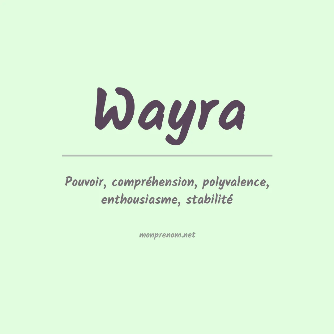 Signification du prénom Wayra