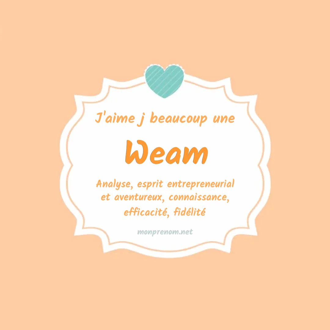J'aime beaucoup Weam