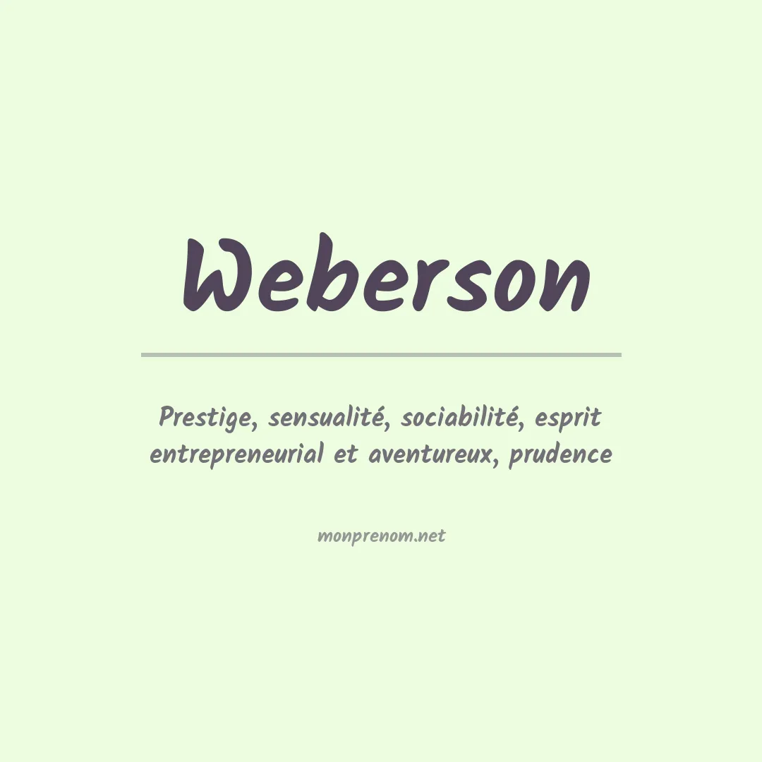 Signification du prénom Weberson