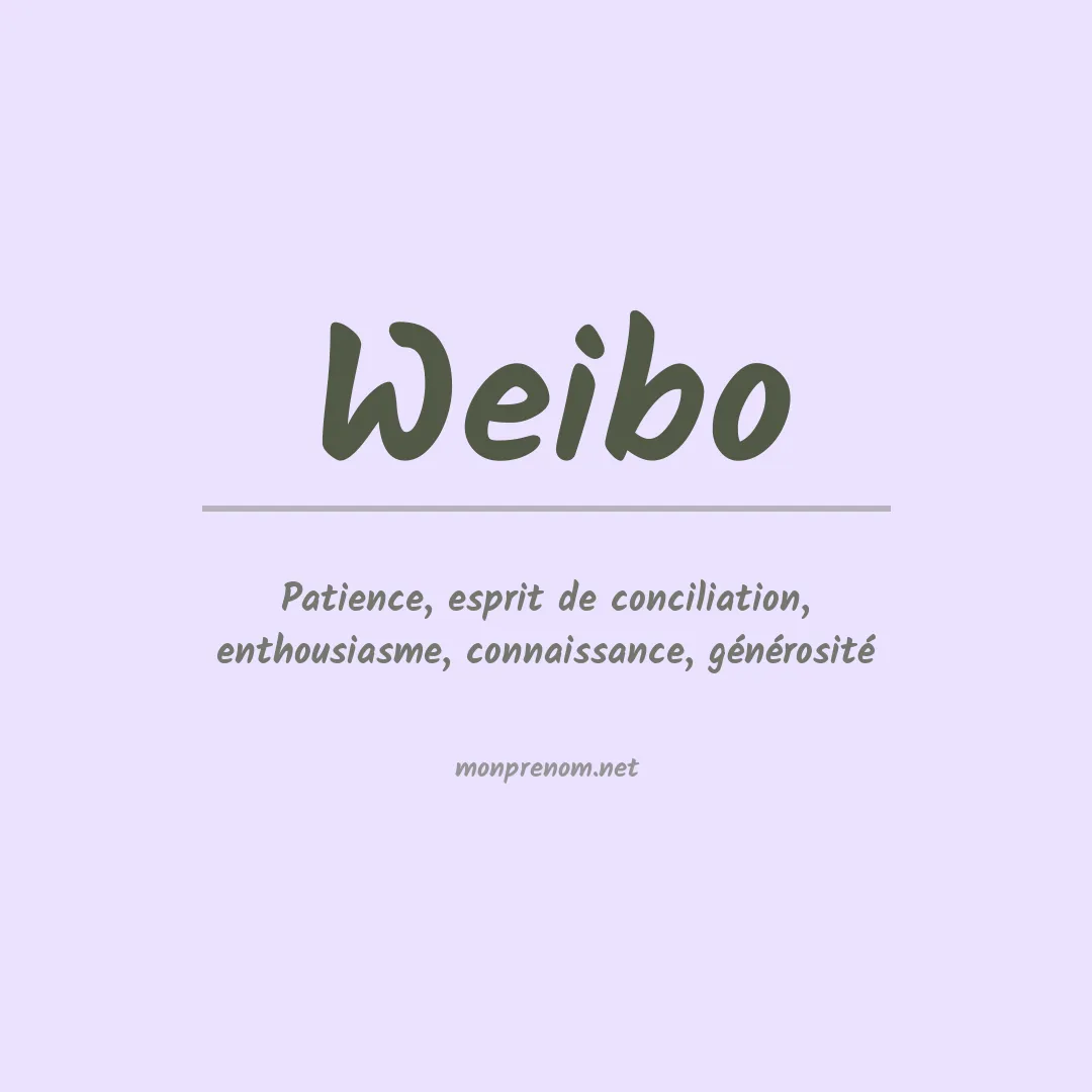 Signification du prénom Weibo