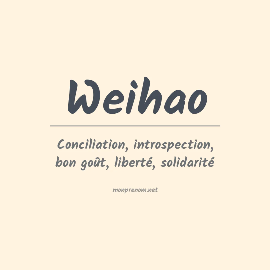Signification du prénom Weihao