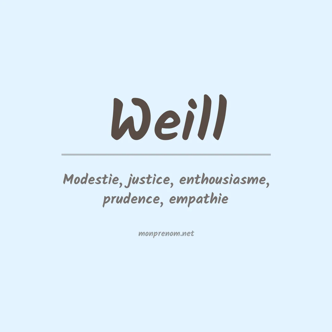 Signification du prénom Weill