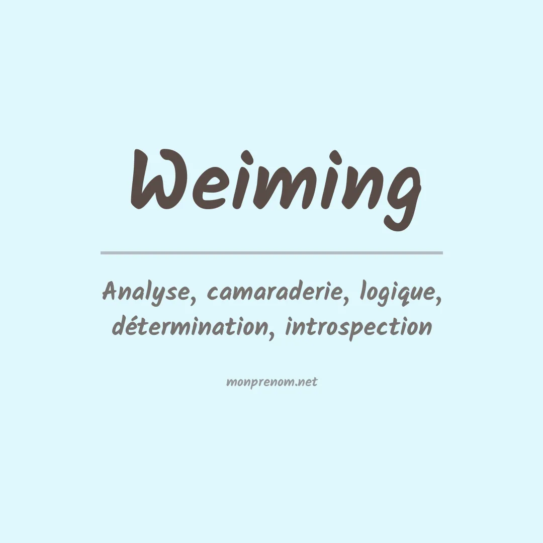 Signification du prénom Weiming