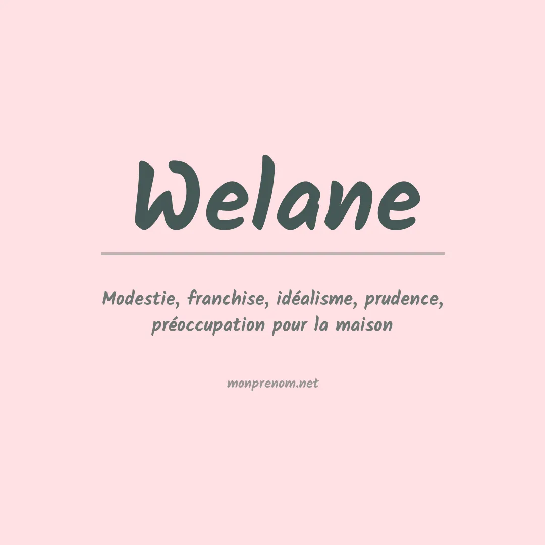Signification du prénom Welane