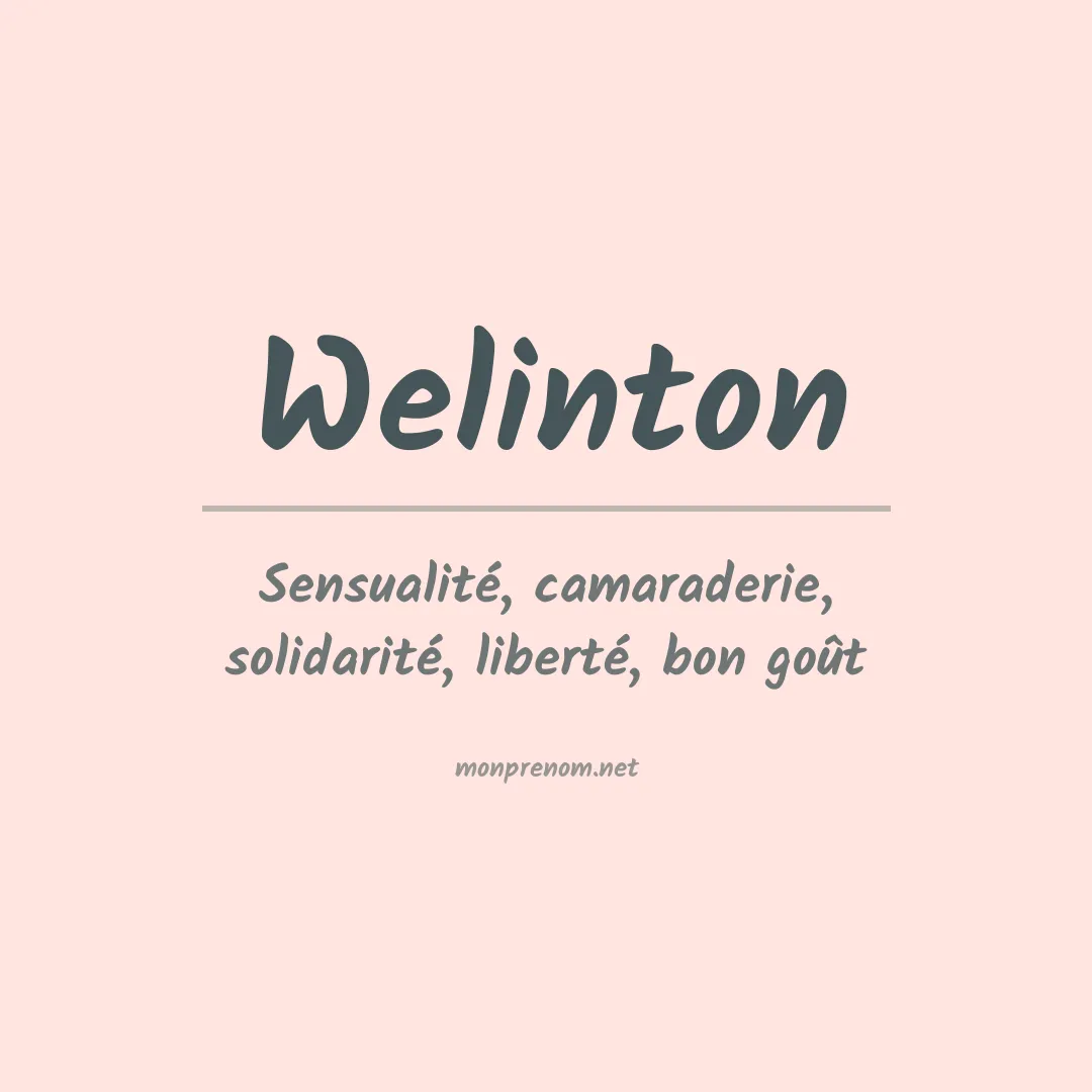 Signification du prénom Welinton
