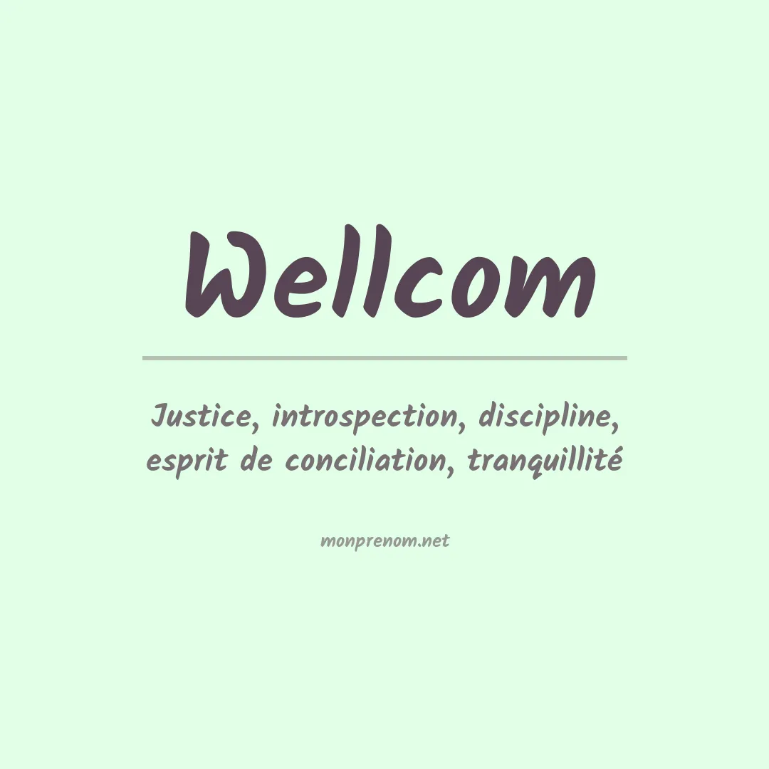 Signification du prénom Wellcom