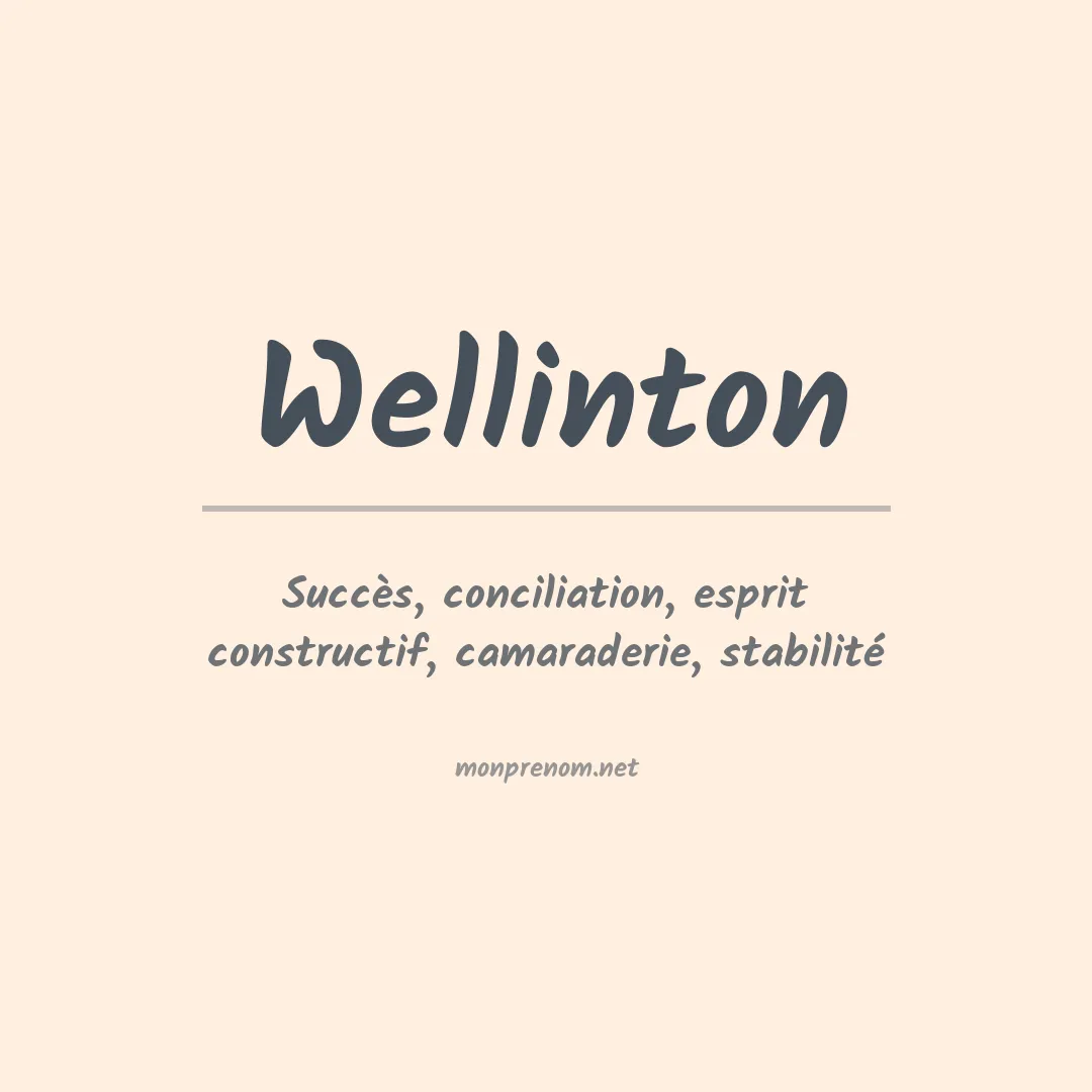Signification du prénom Wellinton