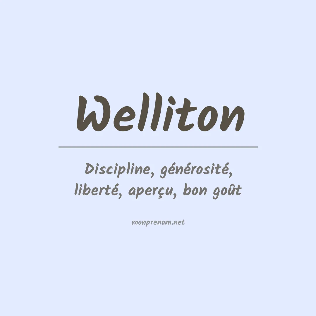 Signification du prénom Welliton