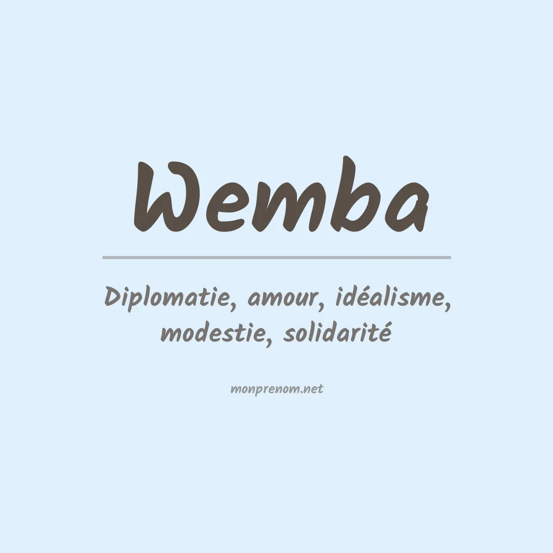 Signification du prénom Wemba