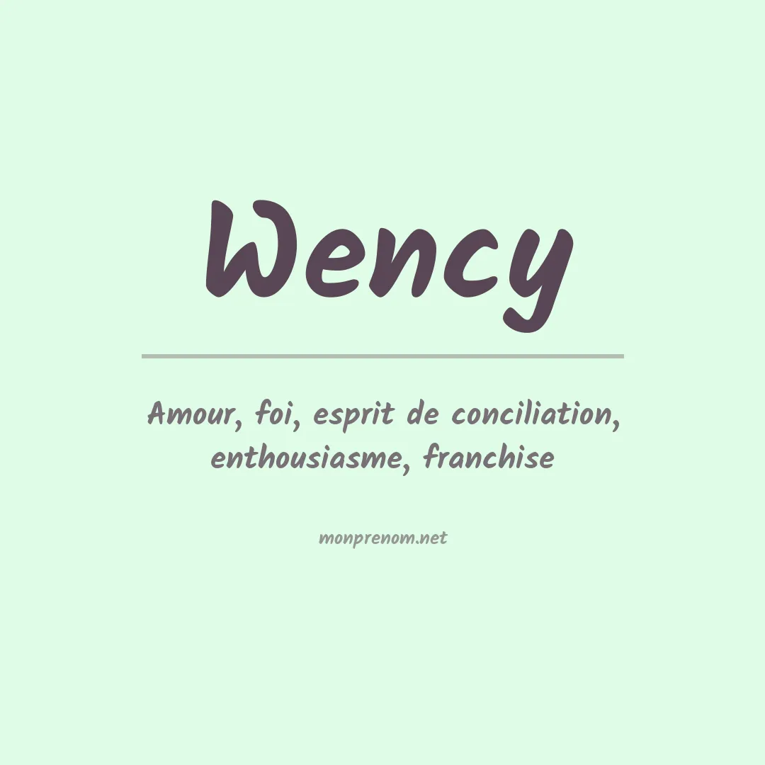 Signification du prénom Wency