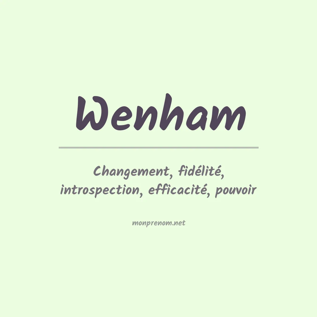 Signification du prénom Wenham