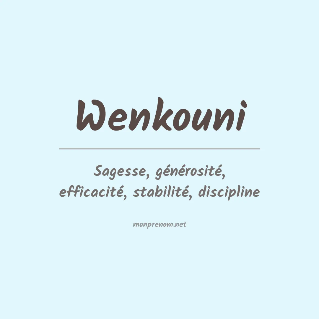 Signification du prénom Wenkouni