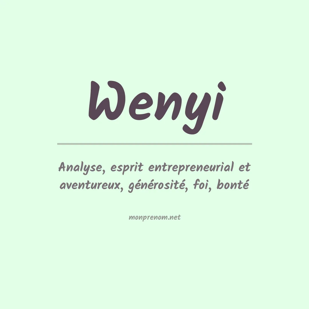 Signification du prénom Wenyi