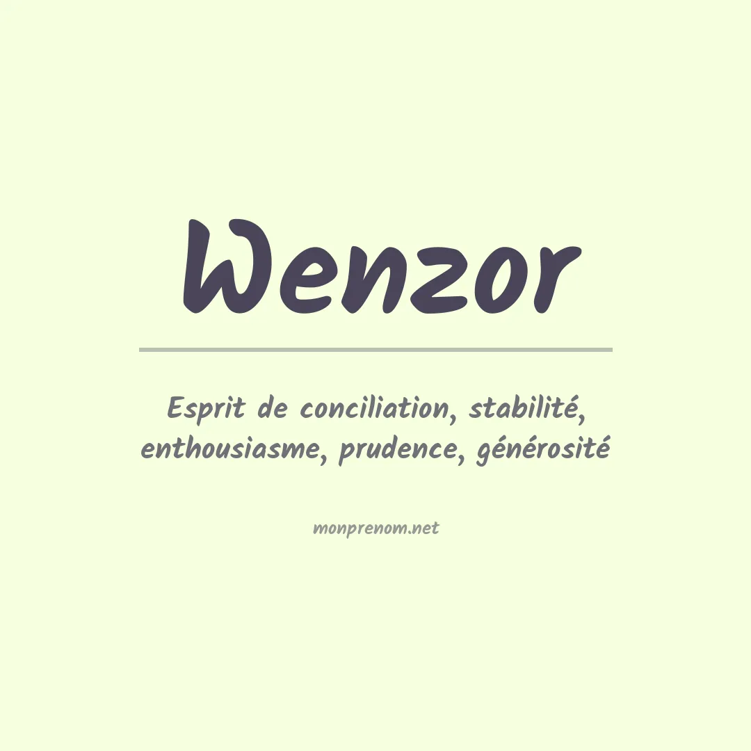 Signification du prénom Wenzor