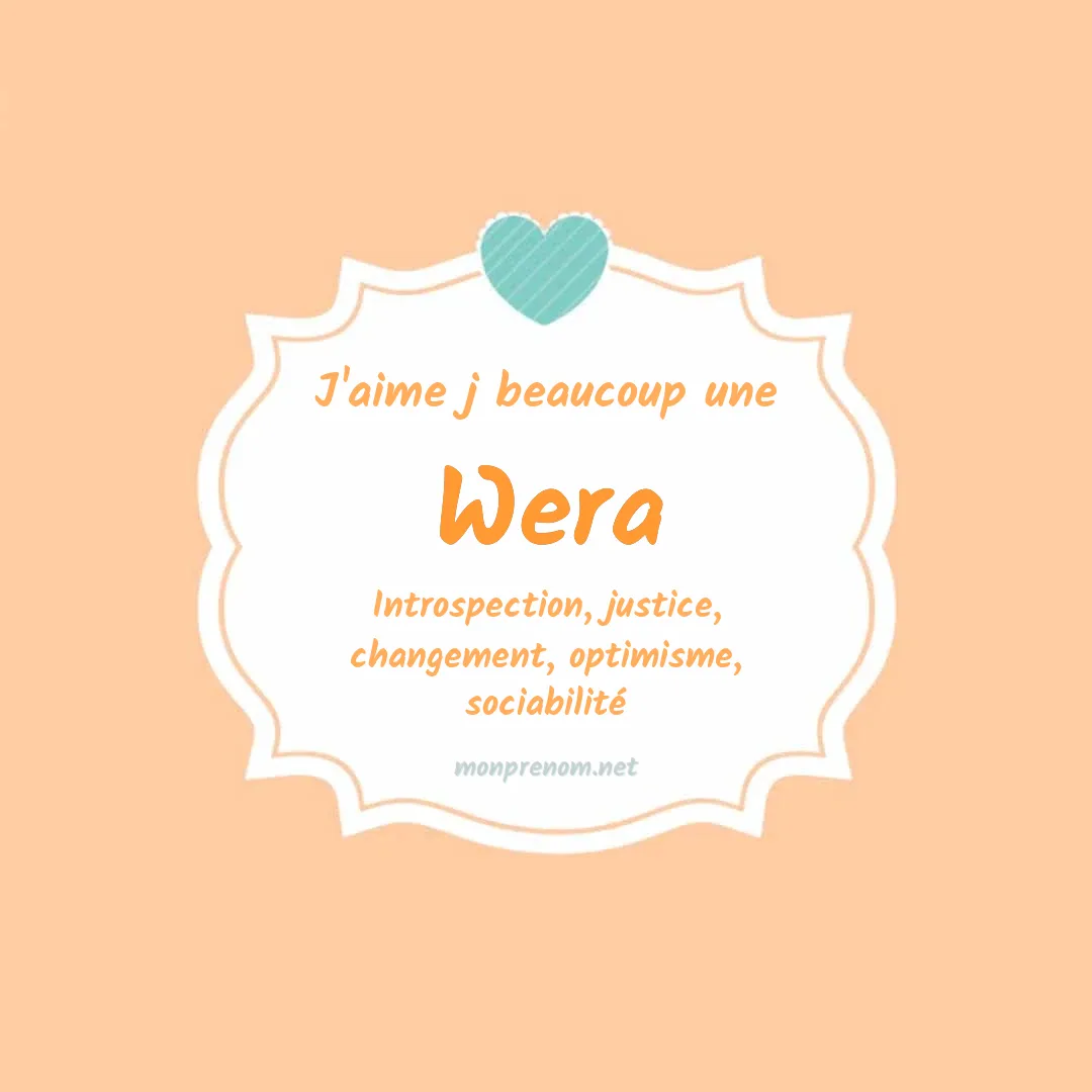 J'aime beaucoup Wera