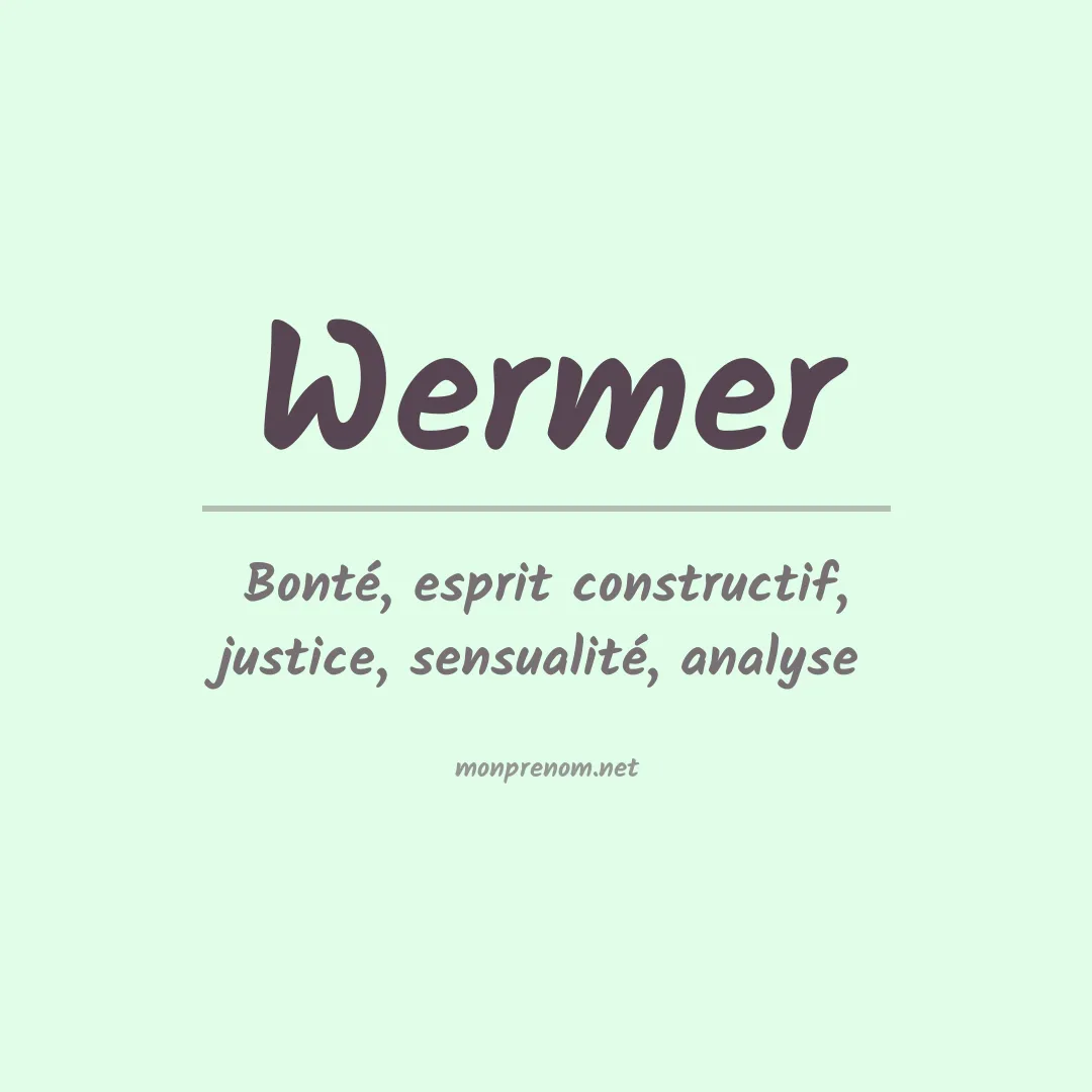 Signification du prénom Wermer