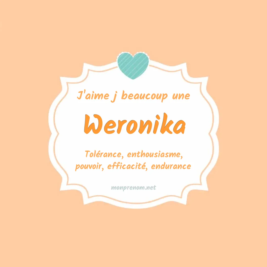 J'aime beaucoup Weronika