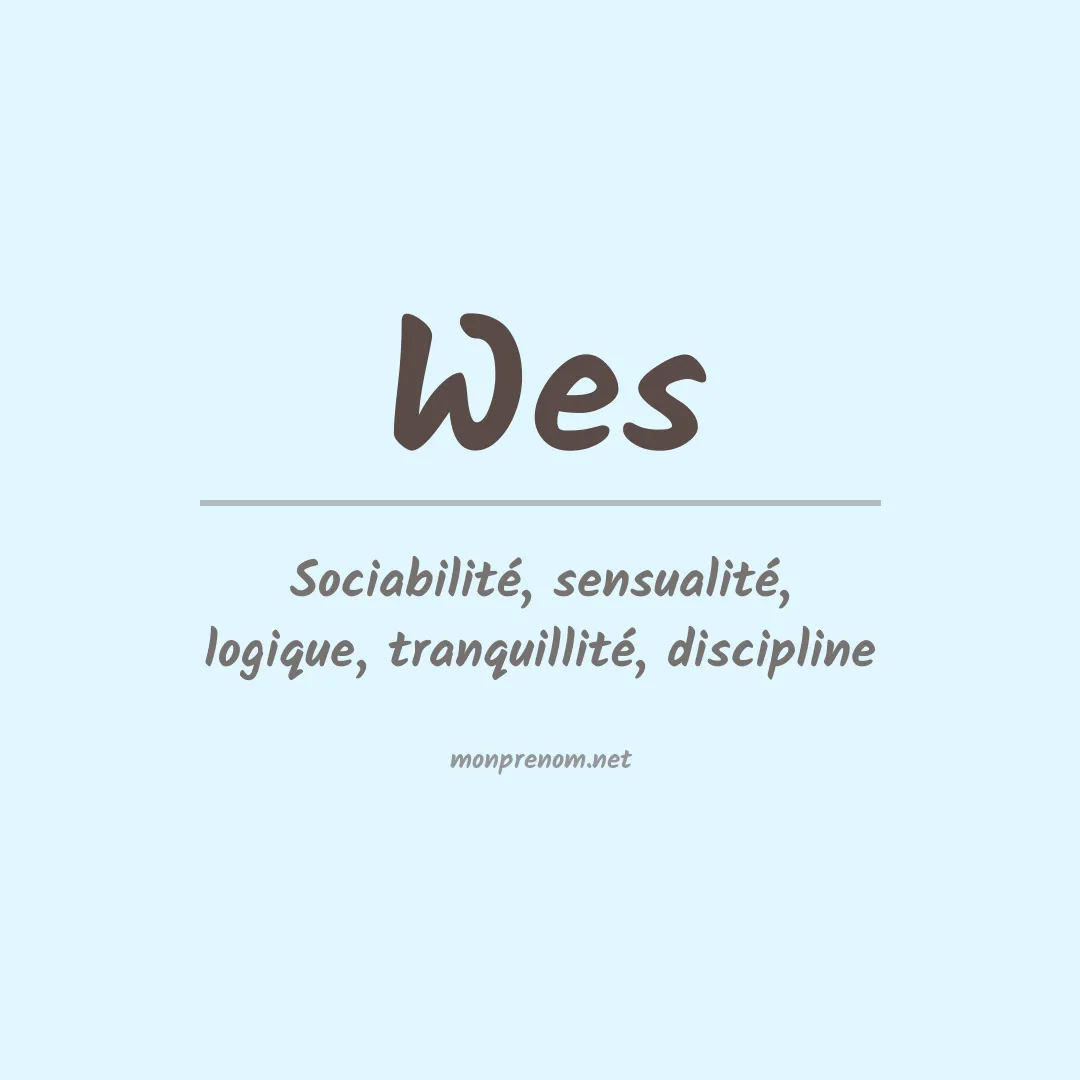 Signification du prénom Wes