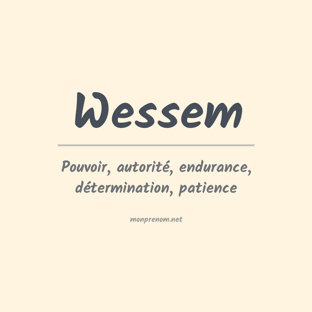 Signification du prénom Wessem