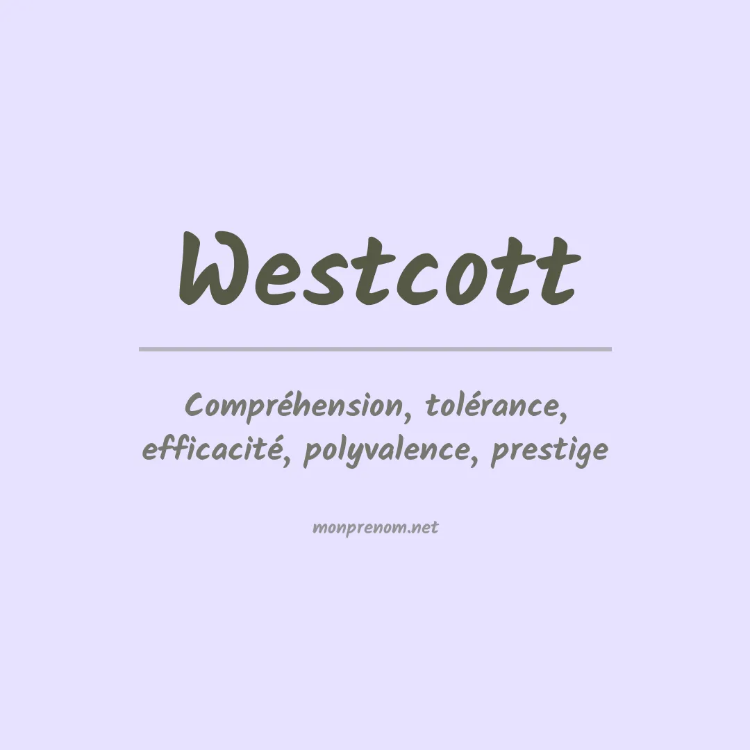 Signification du prénom Westcott