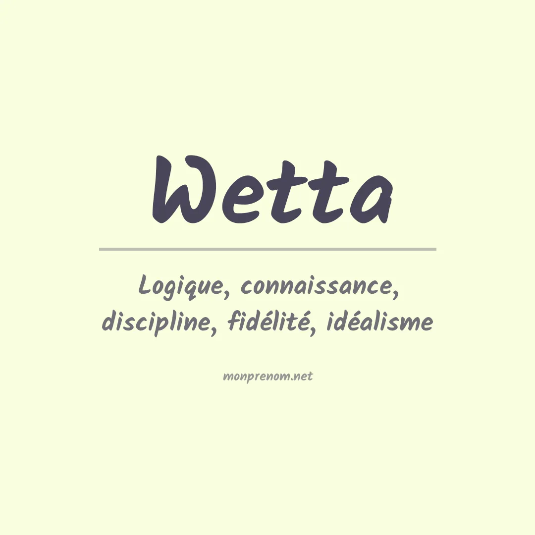 Signification du prénom Wetta