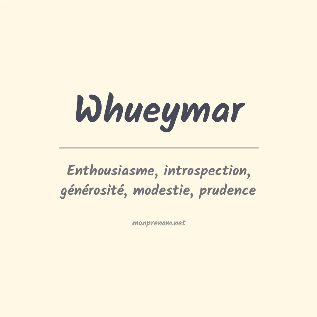 Signification du prénom Whueymar