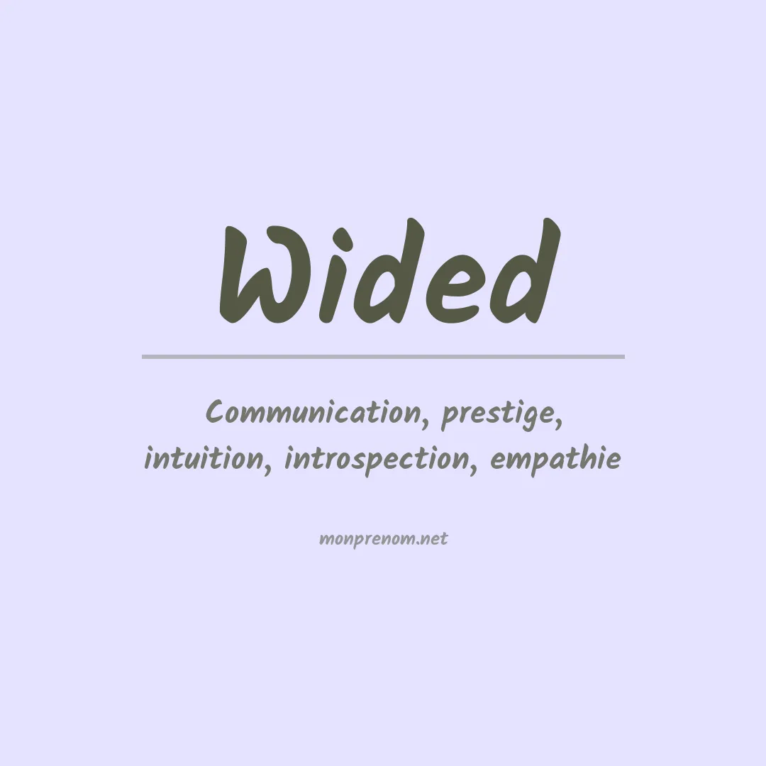 Signification du prénom Wided
