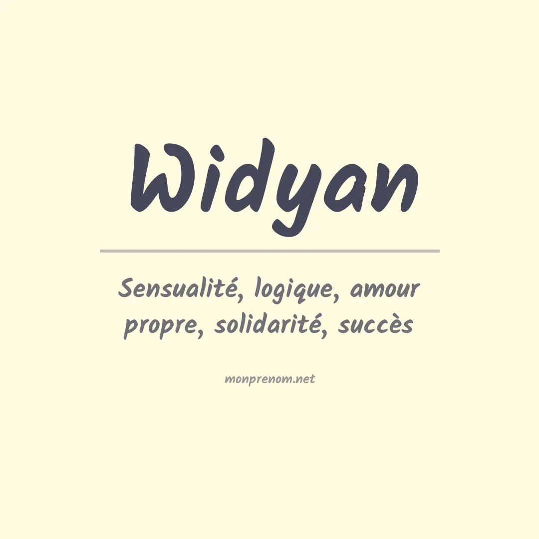Signification du prénom Widyan