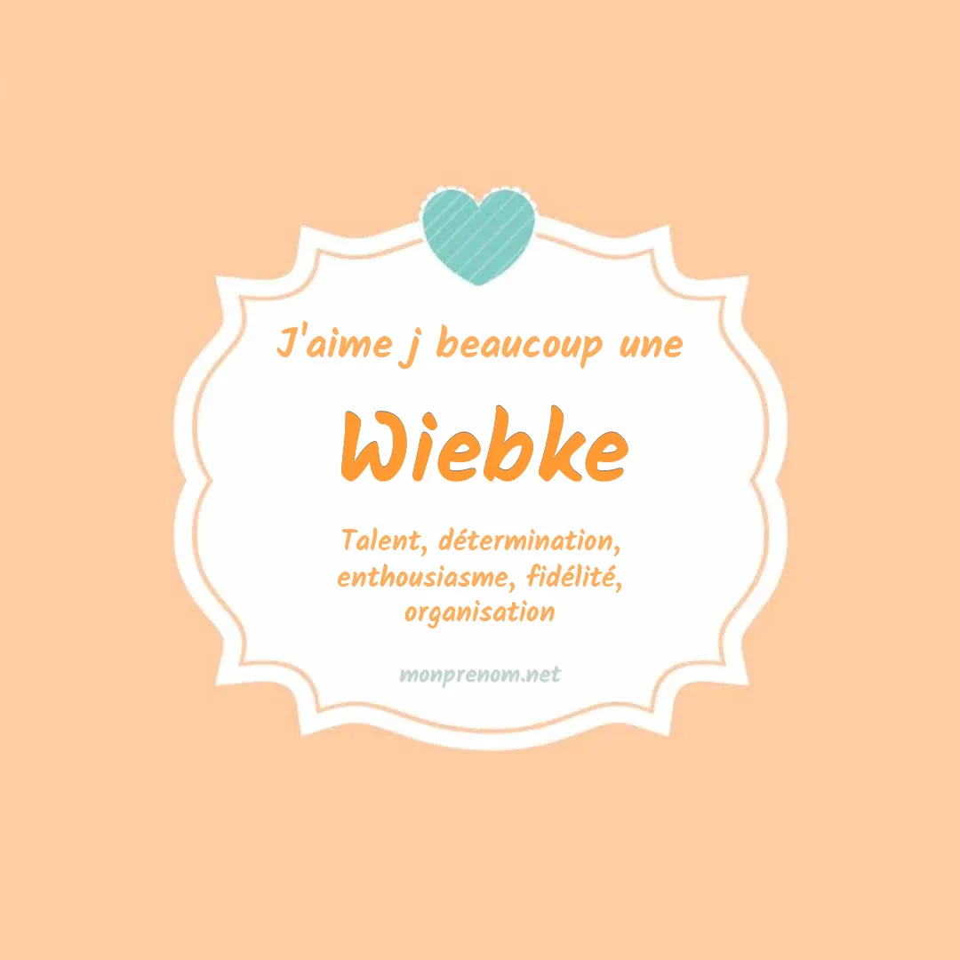 J'aime beaucoup Wiebke
