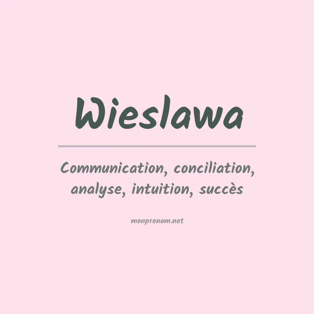 Signification du prénom Wieslawa