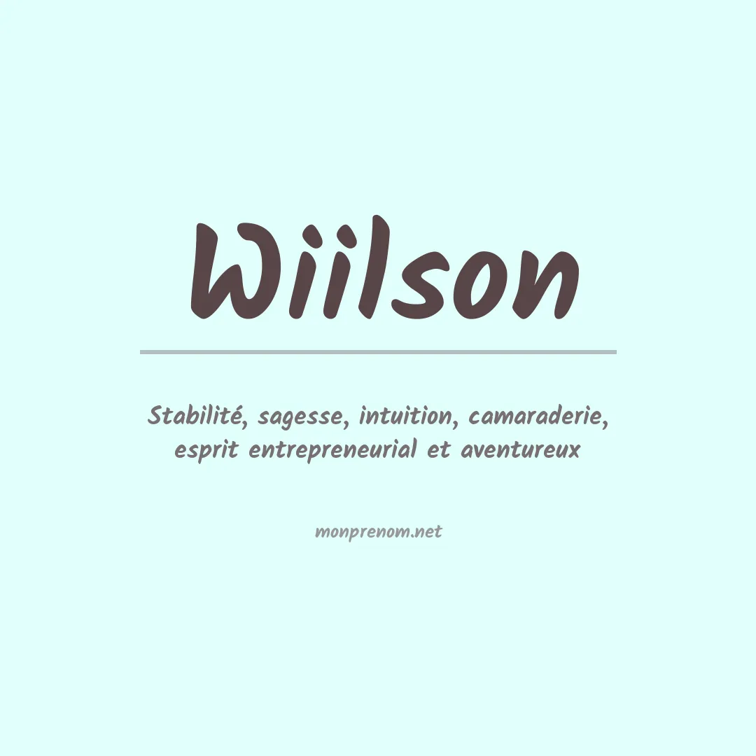 Prénom Wiilson