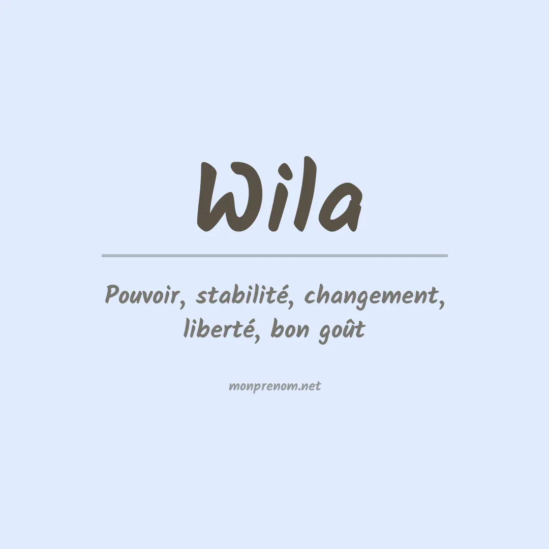 Signification du prénom Wila