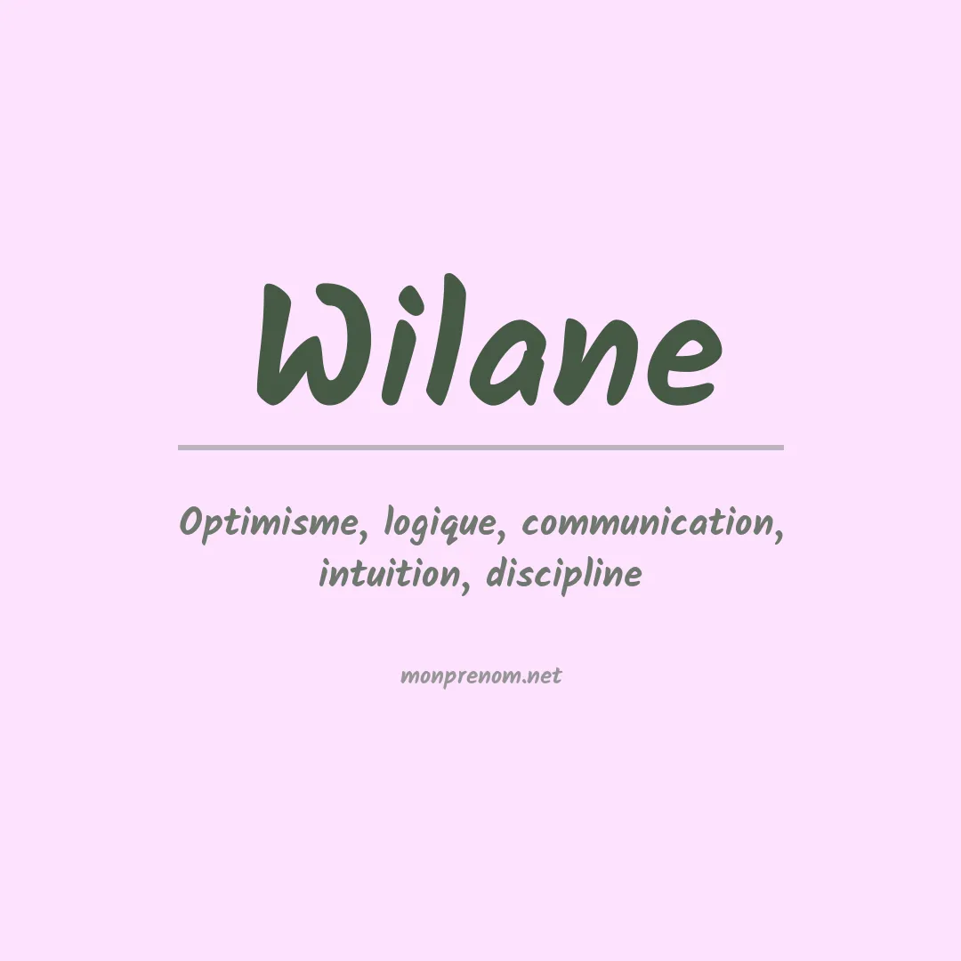 Signification du prénom Wilane