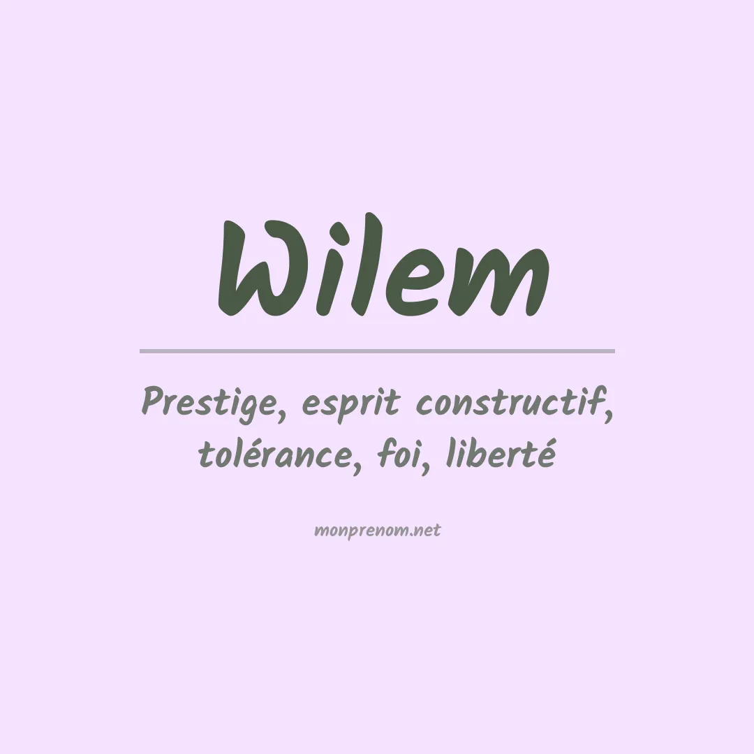 Signification du prénom Wilem