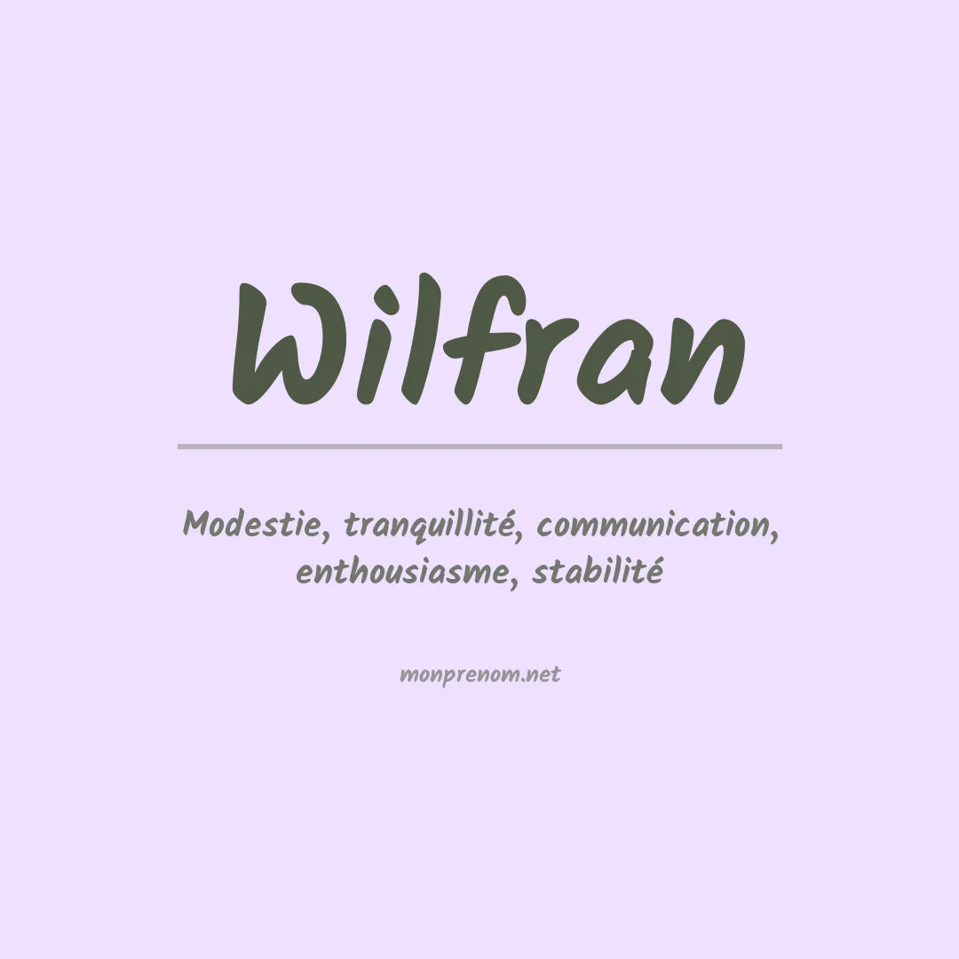 Signification du prénom Wilfran