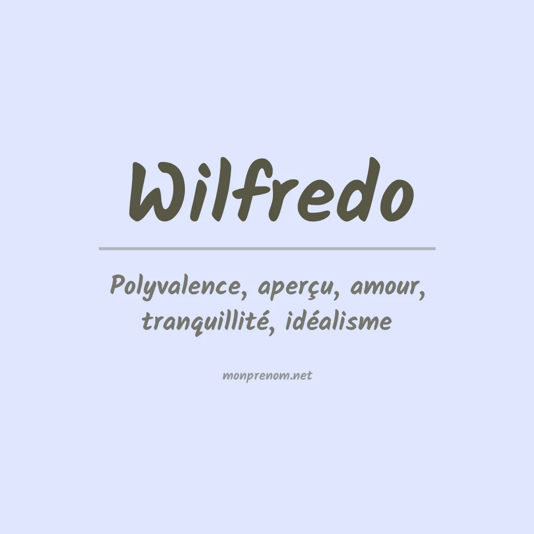 Prénom Wilfredo