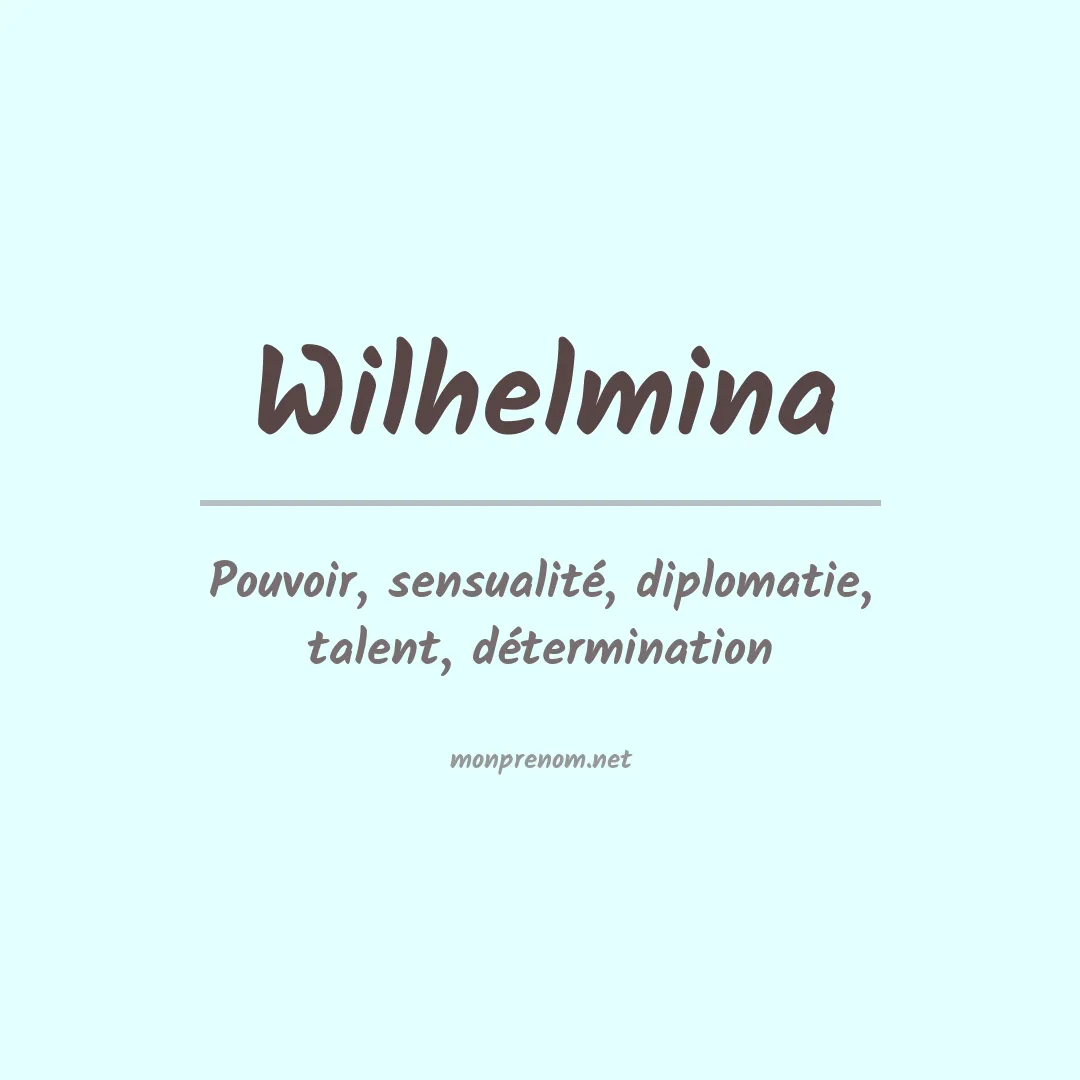 Prénom Wilhelmina