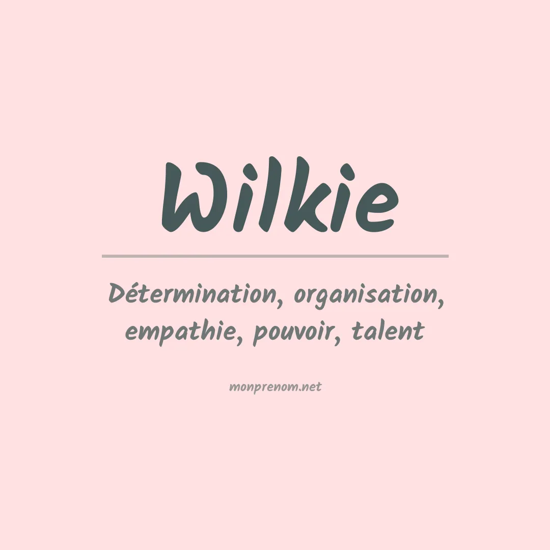 Prénom Wilkie