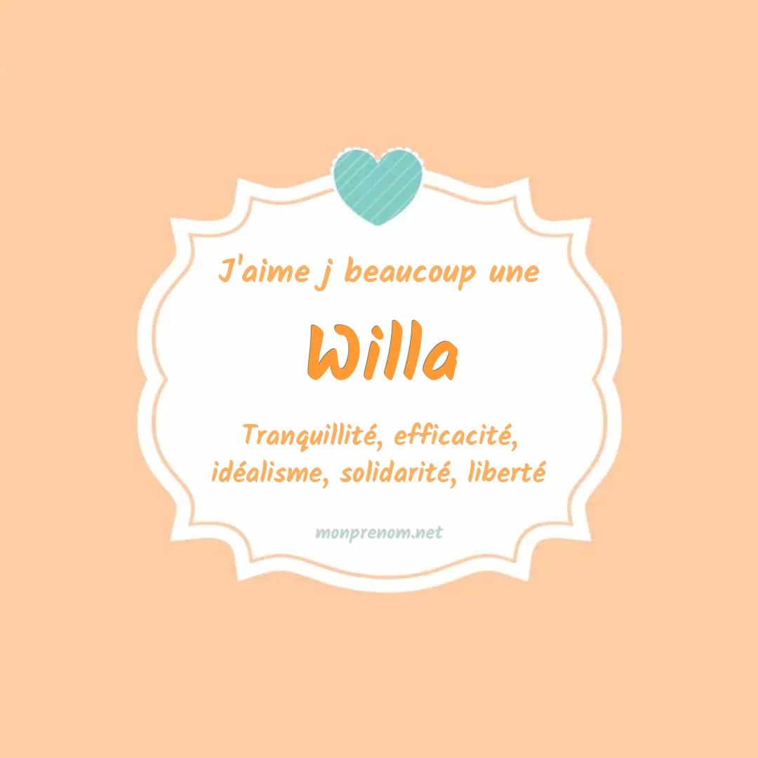 J'aime beaucoup Willa