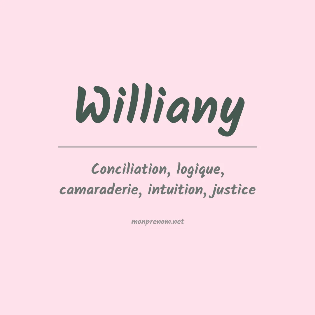 Signification du prénom Williany