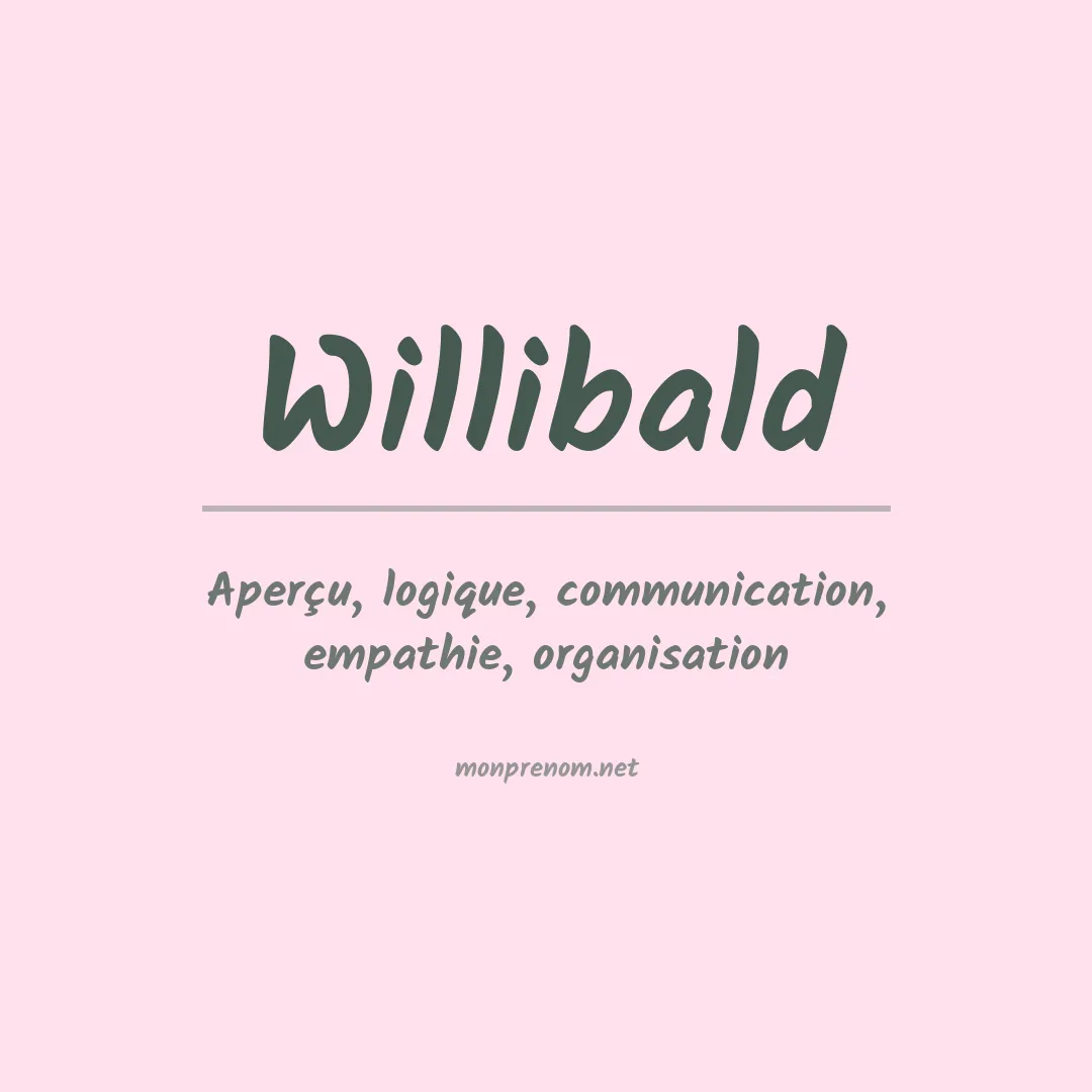 Signification du prénom Willibald