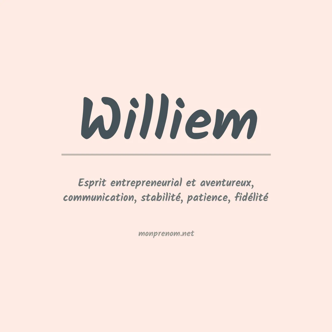 Signification du prénom Williem