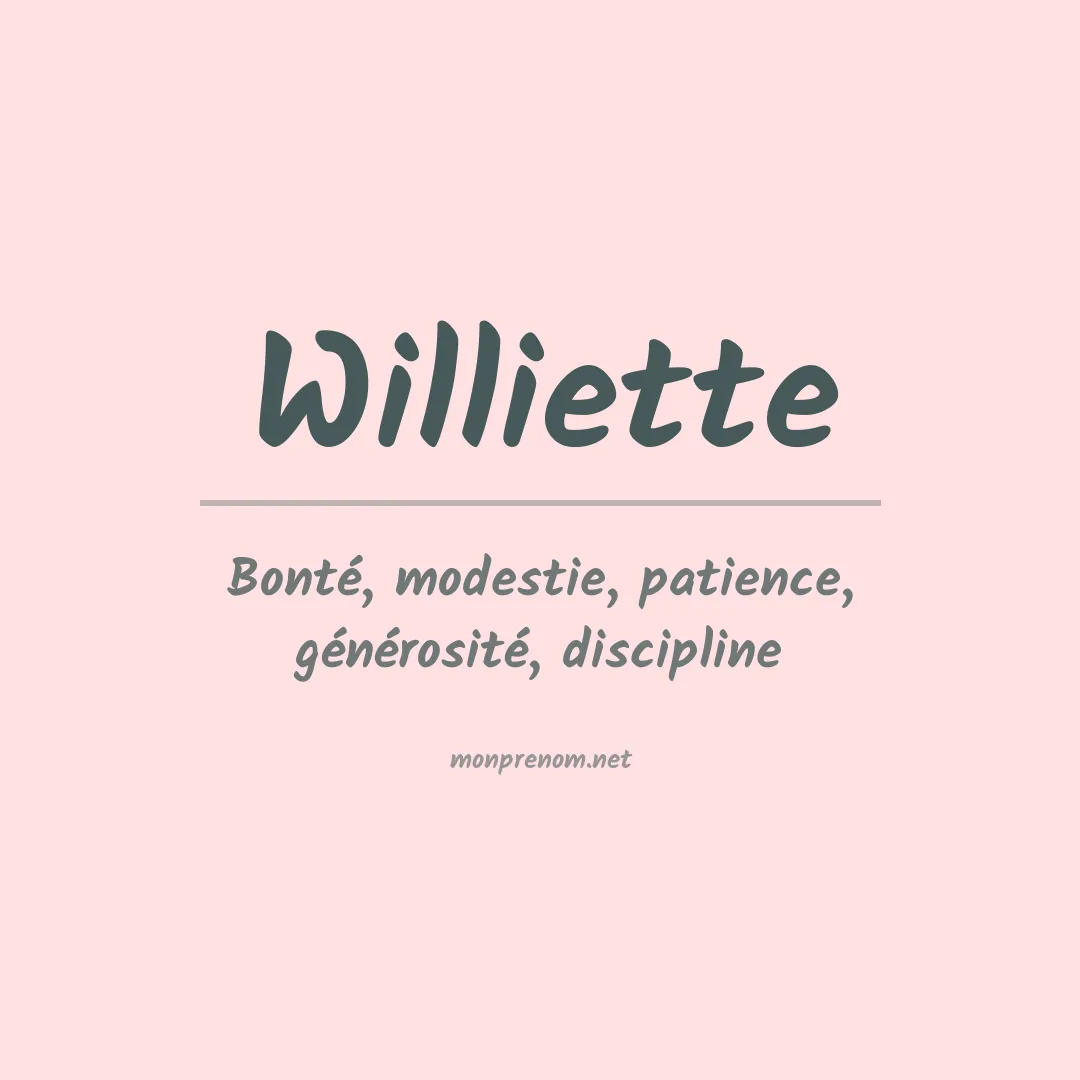 Signification du prénom Williette