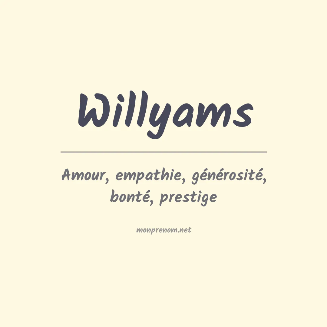 Prénom Willyams