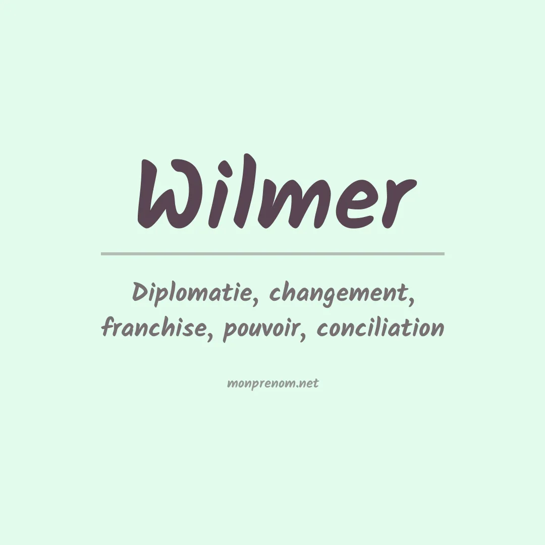 Prénom Wilmer