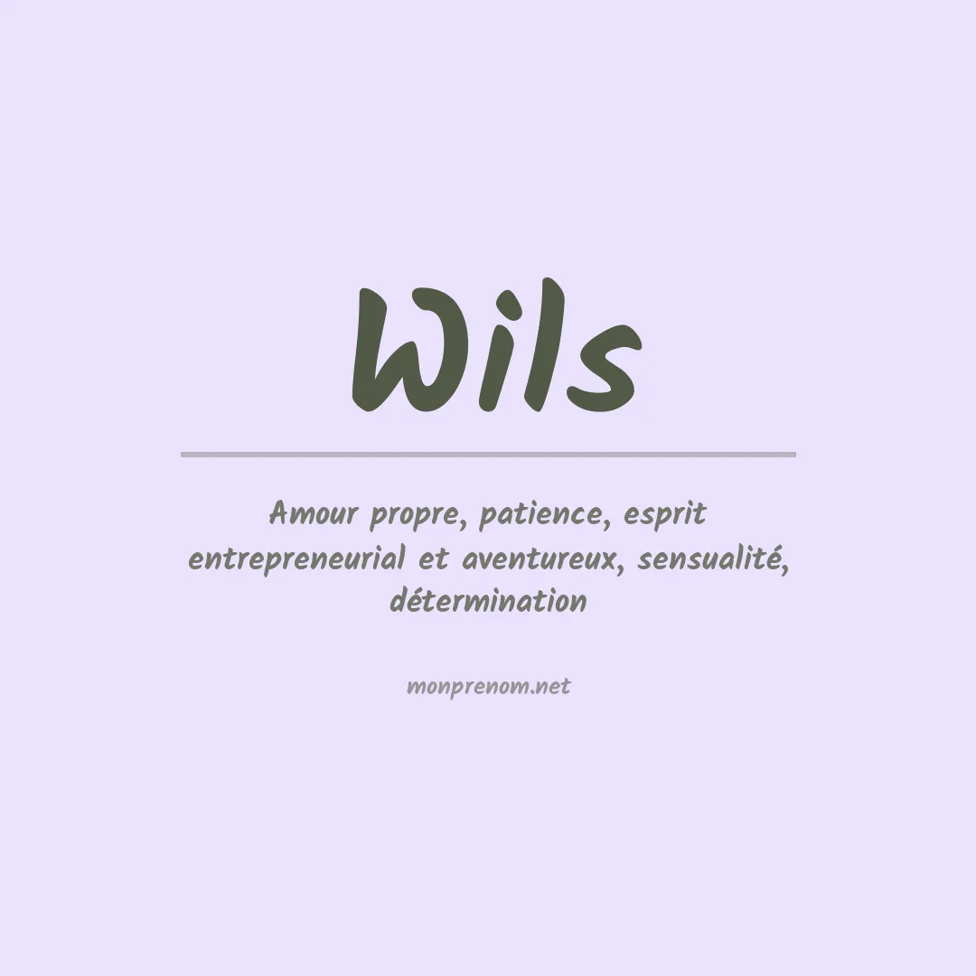 Signification du prénom Wils